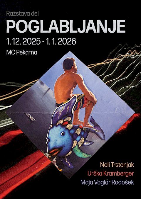 Razstava del: POGLABLJANJE
